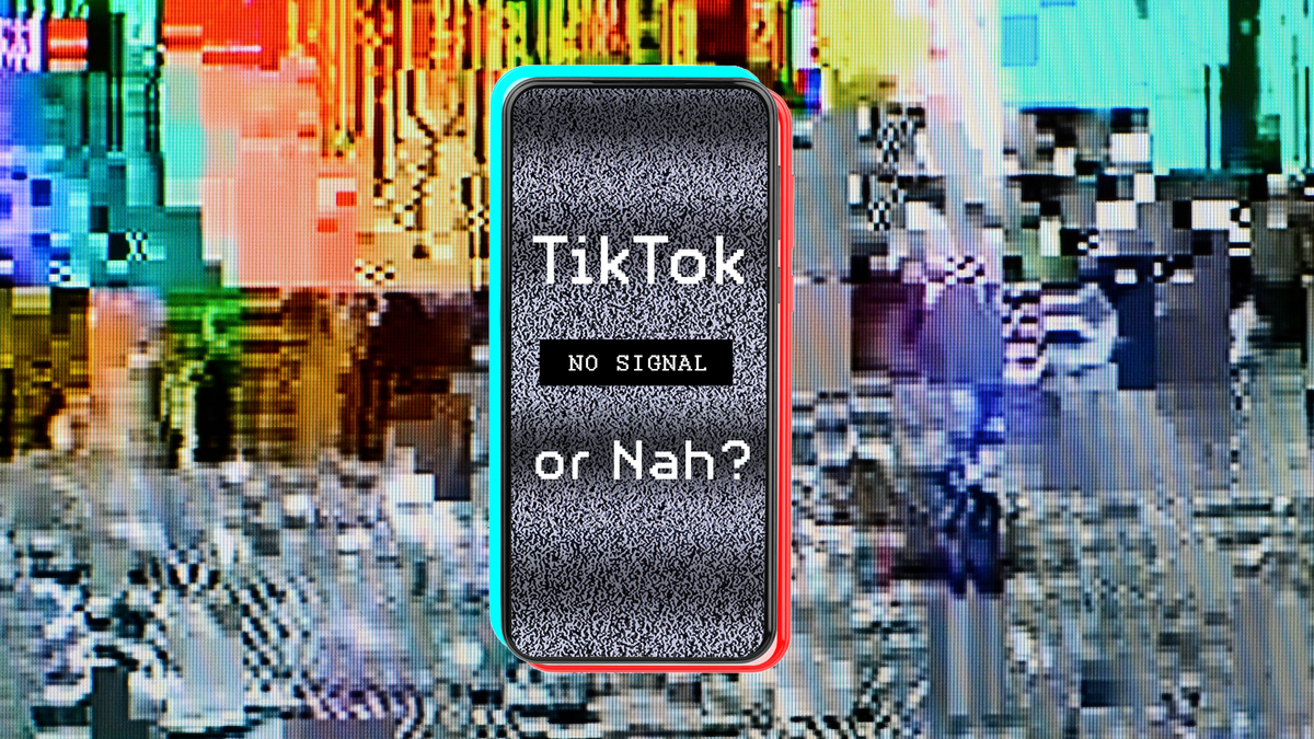 TikTok or Nah?